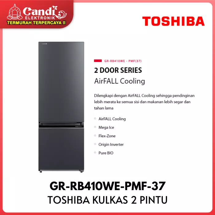 KULKAS 2 PINTU BOTTOM FREEZER TOSHIBA